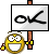 Ok : Ok :